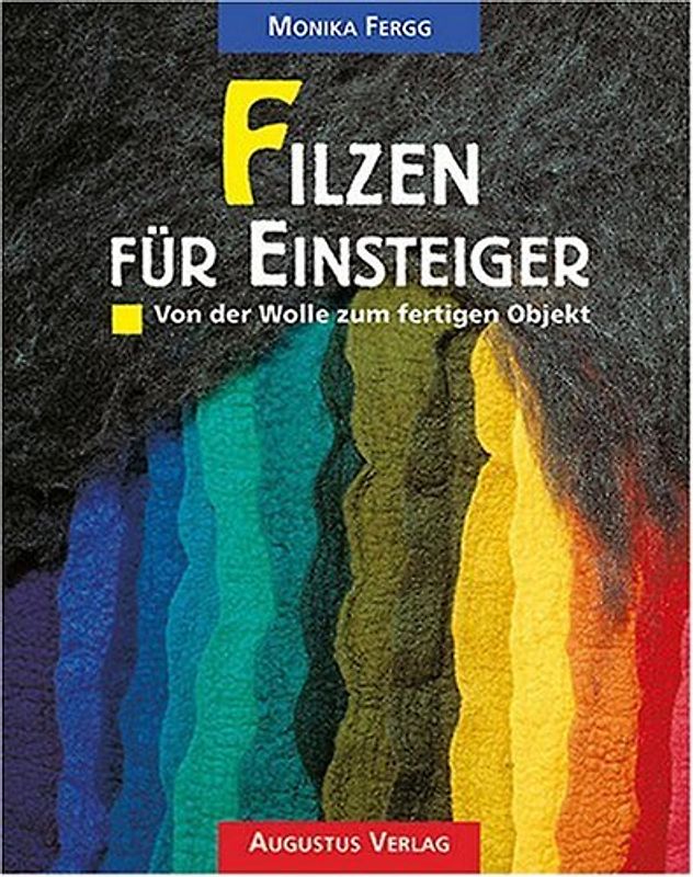 Filzen für Einsteiger