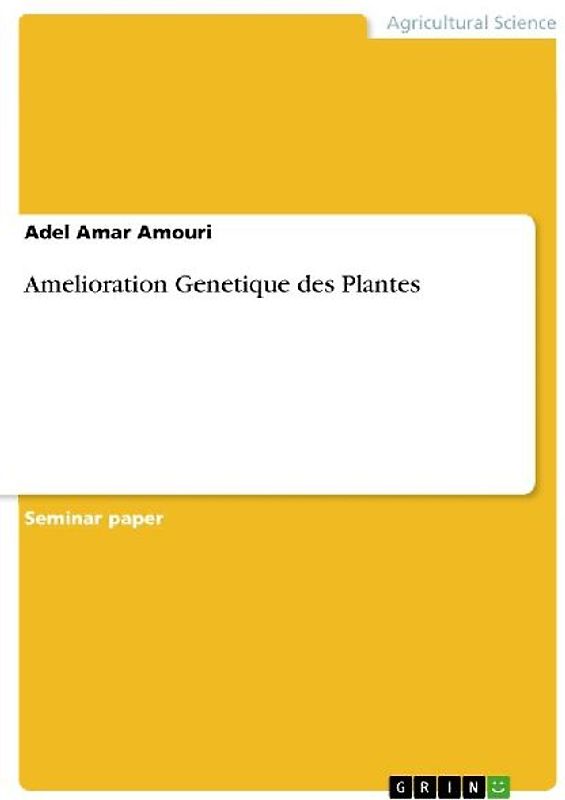 Amelioration Genetique des Plantes