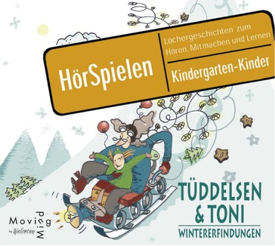 Tüddelsen & Toni, Winter-Erfindungen, Sprecher: Gerhard Garbes, Camilla Schiefler, 1 CD ca. 40 Min.