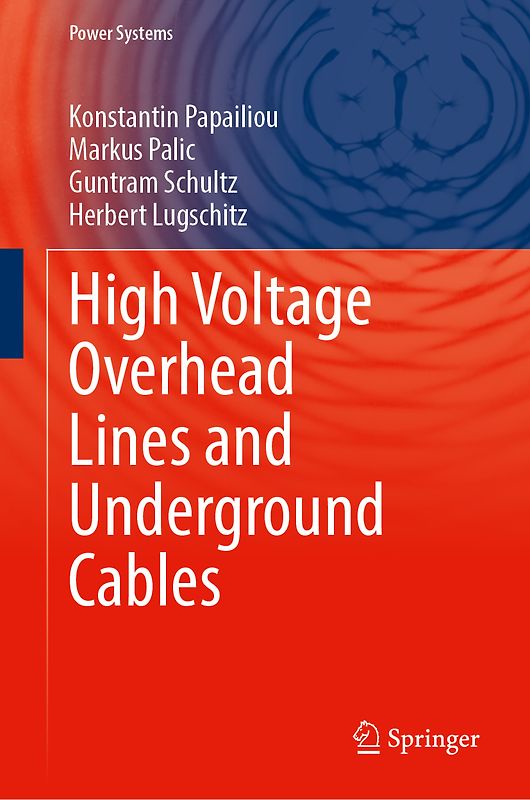 High-Voltage Overhead Lines and Underground Cables