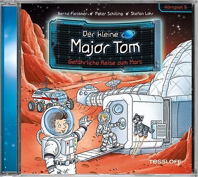 Der kleine Major Tom. Hörspiel 5. Gefährliche Reise zum Mars