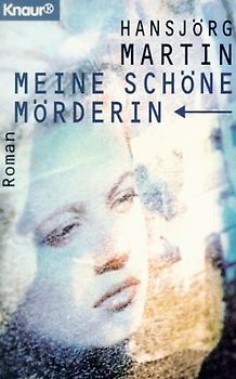 Meine schöne Mörderin