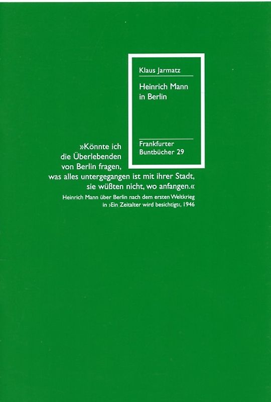 Heinrich Mann in Berlin