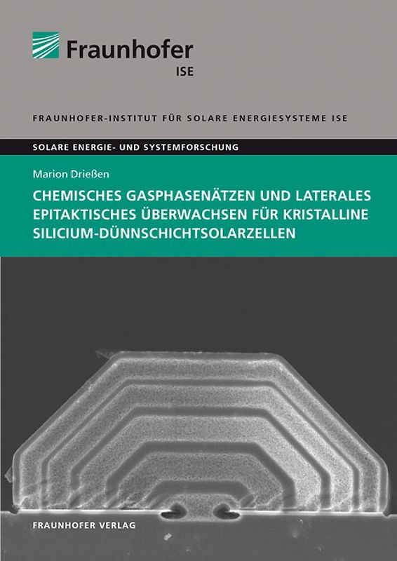 Chemisches Gasphasenätzen und laterales epitaktisches Überwachsen für kristalline Silicium-Dünnschichtsolarzellen