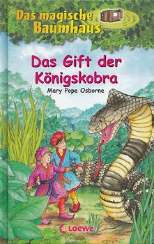 Das magische Baumhaus (Band 43) - Das Gift der Königskobra