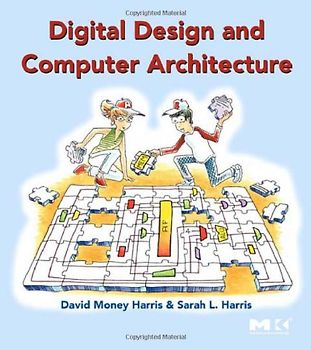 Digital Design and Computer Architecture. From Gates to Processors