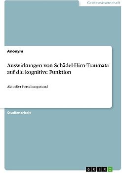 Auswirkungen von Schädel-Hirn-Traumata auf die kognitive Funktion
