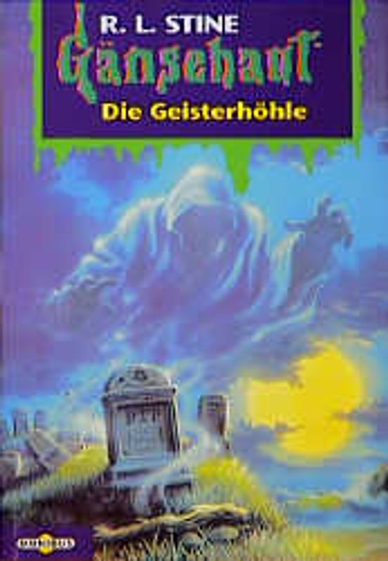 Gänsehaut / Die Geisterhöhle