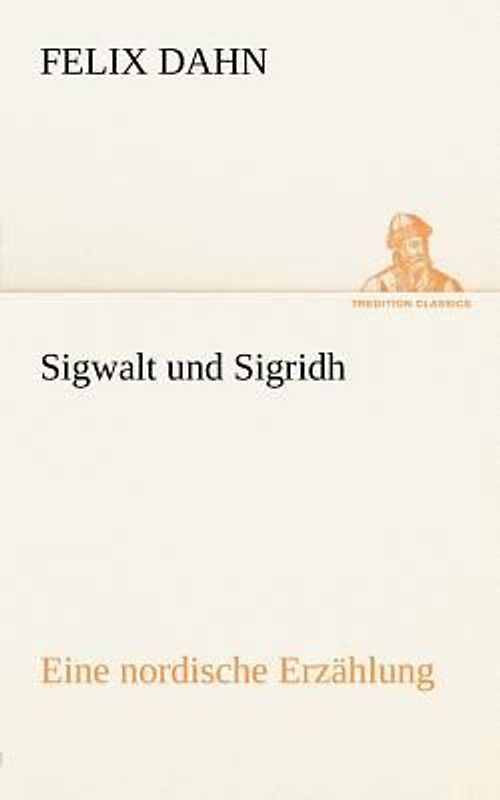 Sigwalt und Sigridh