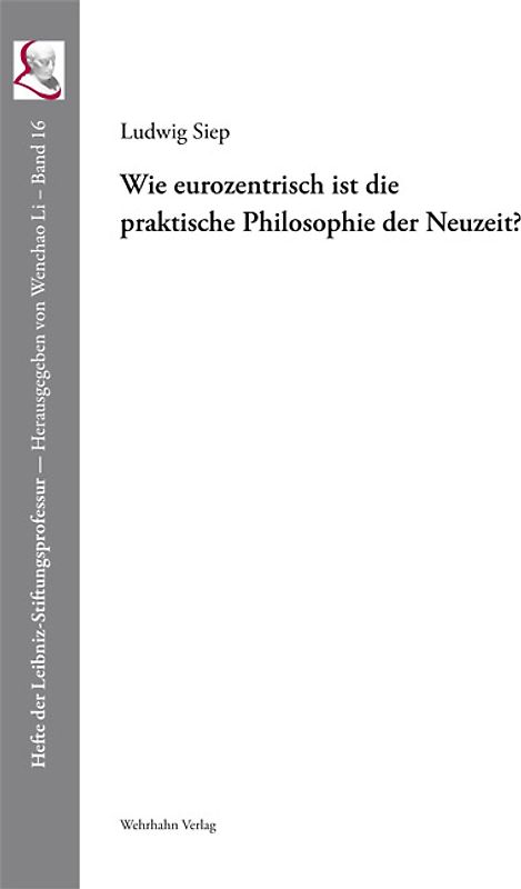 Wie eurozentrisch ist die praktische Philosophie der Neuzeit?