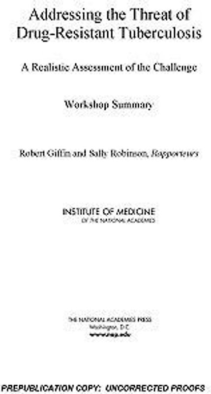 Addressing the Threat of Drug-Resistant Tuberculosis