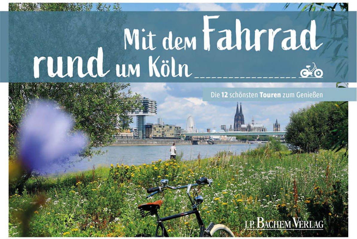 Mit dem Fahrrad rund um Köln