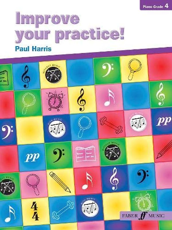 Improve Your Practice! Piano, Grade 4 (Faber Edition)