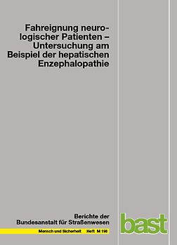 Fahreignung neurologischer Patienten - Untersuchung am Beispiel der hepatischen Enzephalopathie