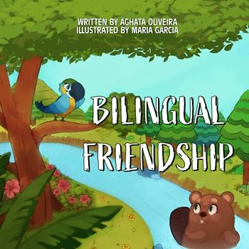 Bilingual Friendship: Amizade Bilíngue