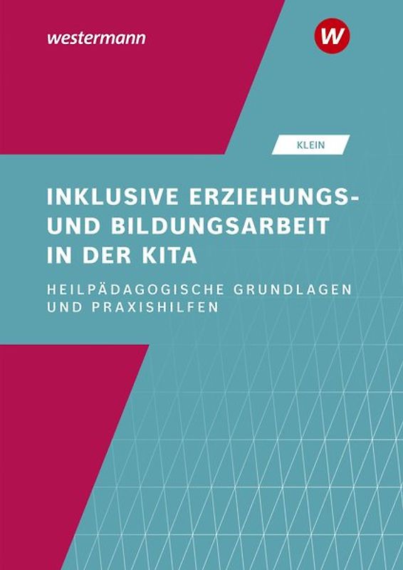 Inklusive Erziehungs- und Bildungsarbeit in der Kita
