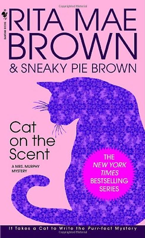 Cat on the Scent: A Mrs. Murphy Mystery (Mrs. Murphy Mysteries) - Rita Mae Brown
