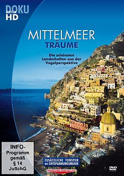 Mittelmeer-Träume - Die schönsten Landschaften aus der Vogelperspektive DVD