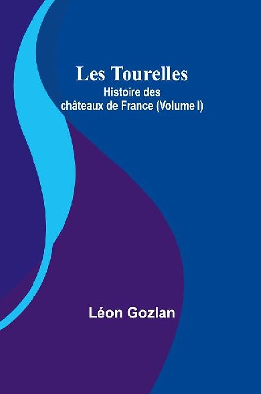 Les Tourelles