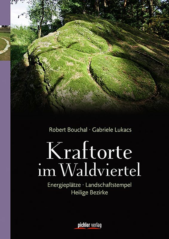 Kraftorte im Waldviertel