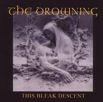 Drowning,the - This Bleak Descent