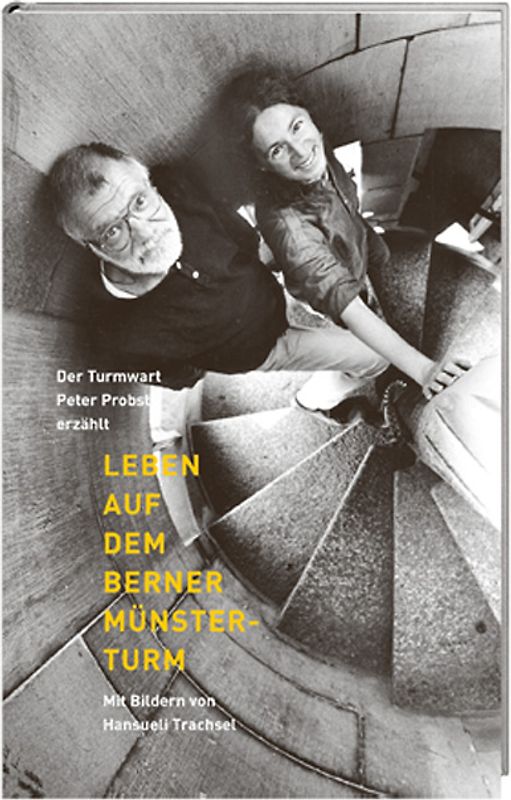 Leben auf dem Berner Münsterturm