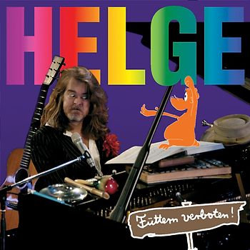 Helge Schneider - Füttern verboten!