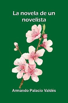 La novela de un novelista