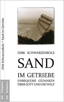 Sand im Getriebe