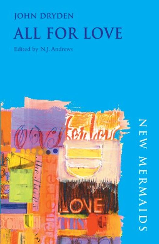 All for Love (New Mermaids) - John Dryden