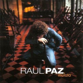 Raul Paz - Mulata