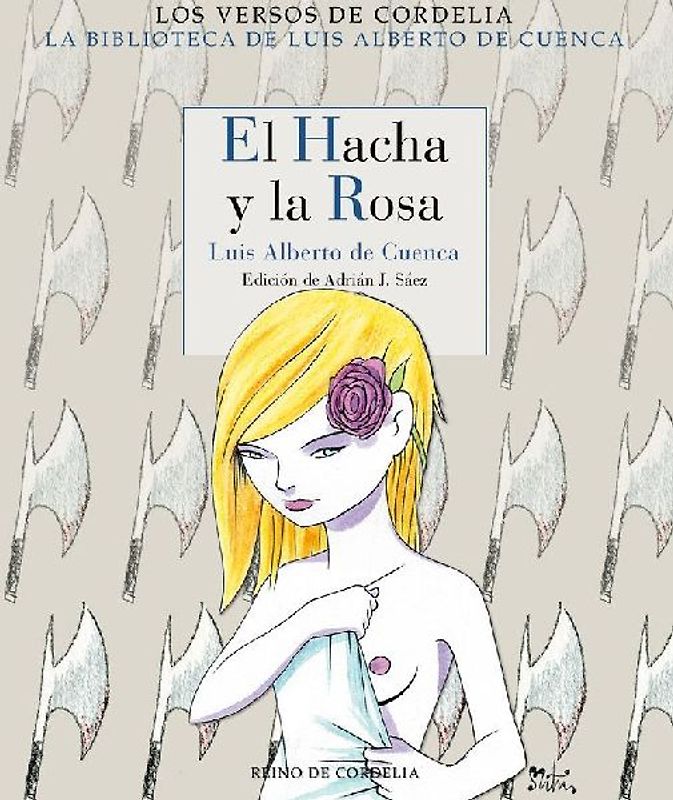 El hacha y la rosa