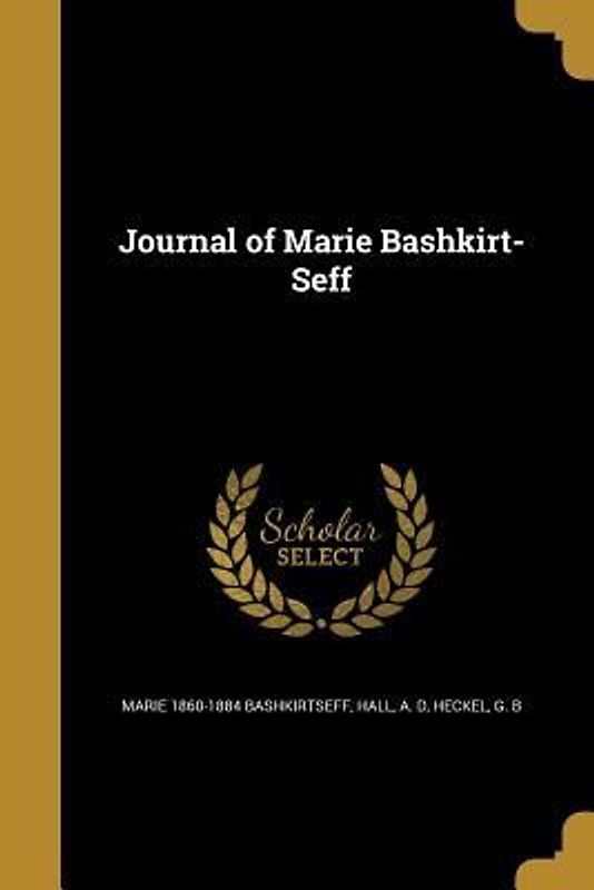 Journal of Marie Bashkirt-Seff