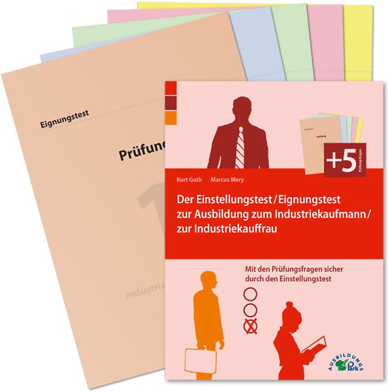 Der Eignungstest / Einstellungstest zur Ausbildung zum Industriekaufmann / zur Industriekauffrau