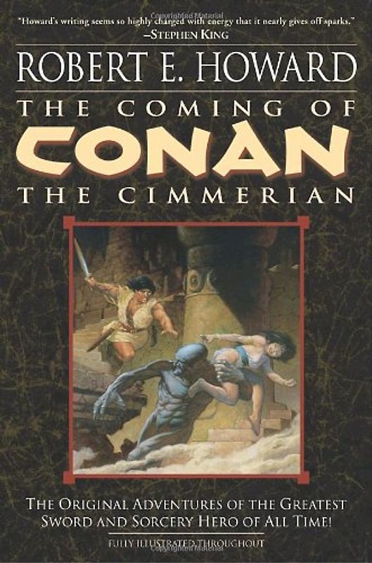 The Coming of Conan the Cimmerian: Book One (Conan of Cimmeria) - Robert E. Howard