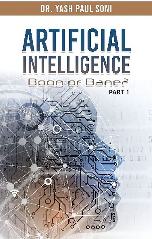 Artificial Intelligence Boon or Bane?