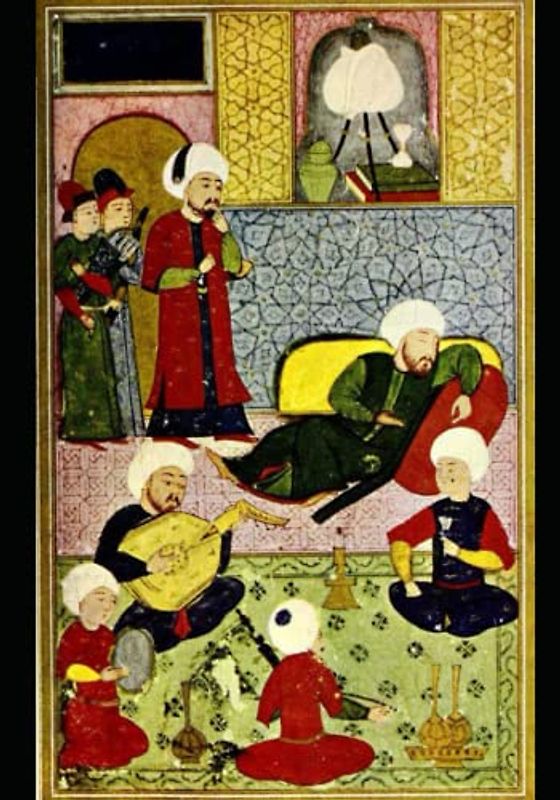 THE OTTOMAN EMPIRE’S GREATEST TURKISH POETS: Sufi, Dervish, Divan, Court & Folk Poetry... A Selection from the 14th – 19th Century.