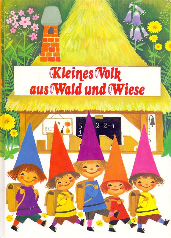 Kleines Volk aus Wald und Wiese - Gisela Fischer [Gebundene Ausgabe]