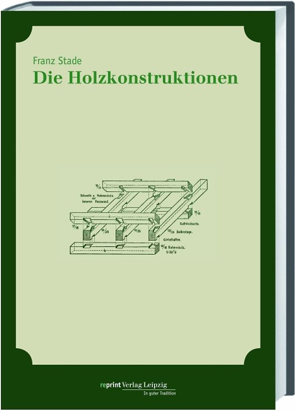 Die Holzkonstruktionen