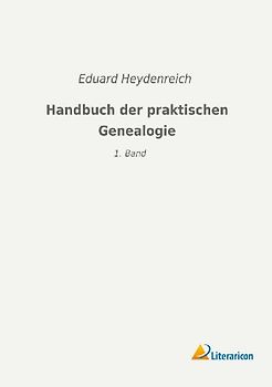 Handbuch der praktischen Genealogie