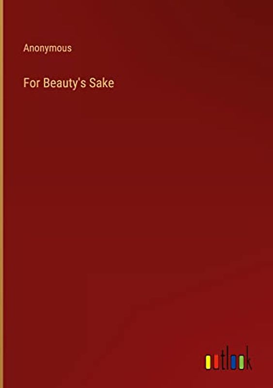 For Beauty's Sake
