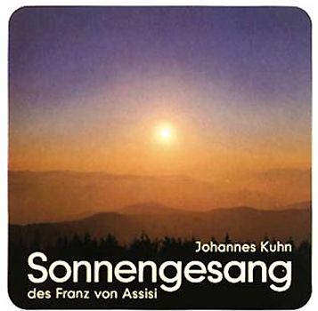 Sonnengesang des Franz von Assisi