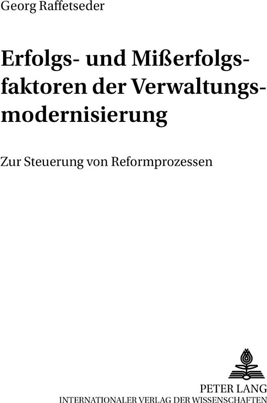 Erfolgs- und Mißerfolgsfaktoren der Verwaltungsmodernisierung