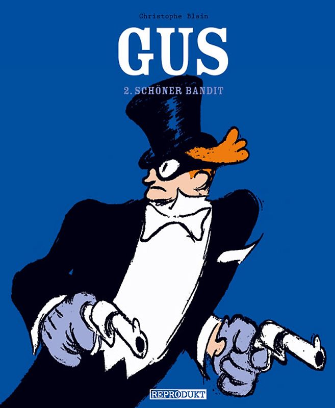 Gus / Gus 2 – Schöner Bandit