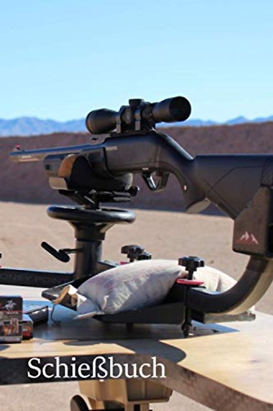 Schießbuch für Sportschützen, Jäger, Behörden: Zur Vorlage bei Verband und Waffenbehörde