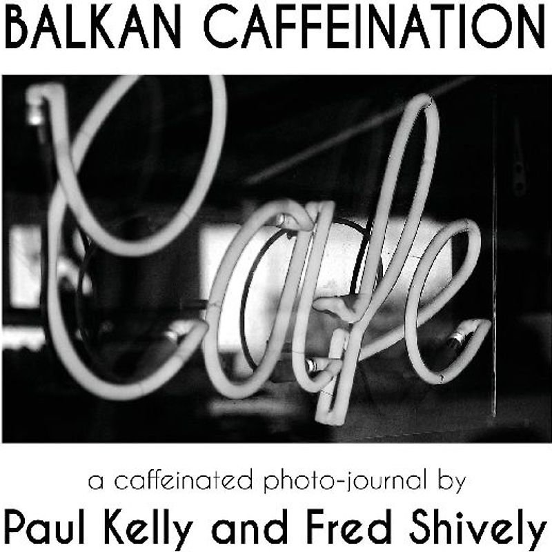 BALKAN CAFFEINATION