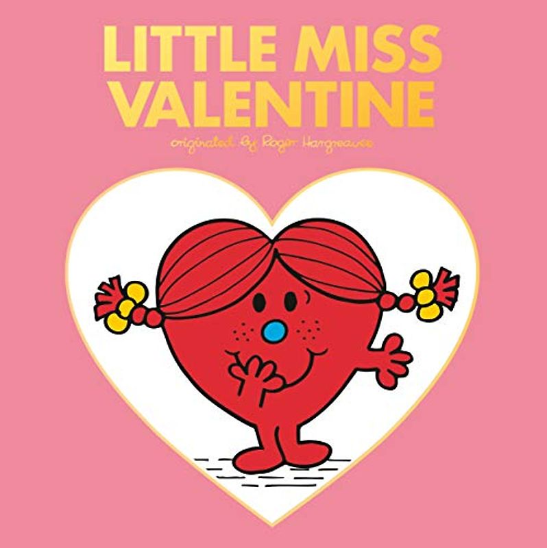 Little Miss Valentine: Adam Hargreaves (Mr. Men and Little Miss)