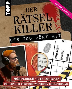 Der Rätselkiller: Der Tod hört mit – Mörderisch gute Logicals!