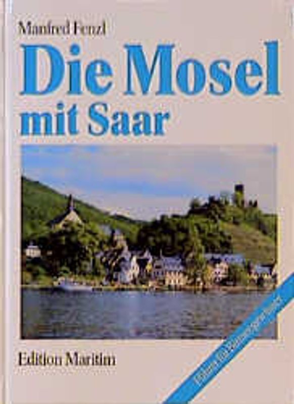 Die Mosel mit Saar
