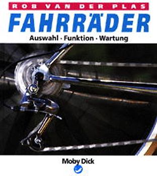 Fahrräder. Auswahl - Funktion - Wartung